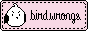 birdwrongs dot SH with a gleefully mean cute bird to the side